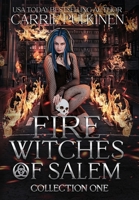 Fire Witches of Salem Collection One: The Chaos and Ash Trilogy 1957253223 Book Cover