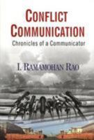 Conflict Communication: Chronicles of a Communicator 8182748747 Book Cover