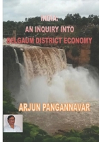 India: An Inquiry into Belgaum District Economy 1085944204 Book Cover
