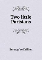 Two Little Parisians (Caillou and Tili) 5518456999 Book Cover