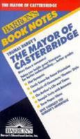 Thomas Hardy's the Mayor of Casterbridge (Barron's Book Notes) 0812035259 Book Cover