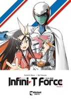 Infini-T Force Vol. 1: ARC to the Future 1545819041 Book Cover