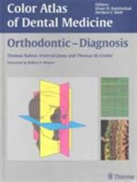 Orthodontic Diagnosis (Color Atlas of Dental Medicine) 0865774501 Book Cover