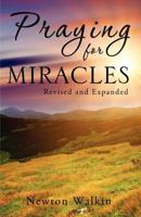 Praying for Miracles 1609570405 Book Cover