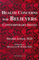 Health Concerns for Believers: Contemporary Issues 0934905290 Book Cover