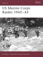 US Marine Corps Raider 1942-43 (Warrior) 1841769819 Book Cover
