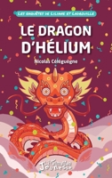 Le dragon d'Hélium (Jeunesse) (French Edition) 2343235686 Book Cover