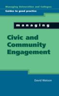 Managing Civic and Community Engagement 0335220460 Book Cover