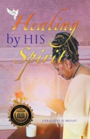 Healing By His Spirit 1958692832 Book Cover