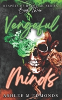 Vengeful Minds: Reapers of Havoc MC B0BCDSN1NC Book Cover