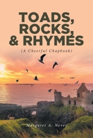 Toads, Rocks, and Rhymes: A Cheerful Chapbook B0F22N4FT8 Book Cover