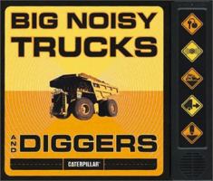 Big Noisy Trucks and Diggers 0811831736 Book Cover