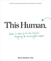 This Human: how to be the person designing for other people. 9063694601 Book Cover