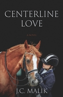 Centerline Love 1966641435 Book Cover