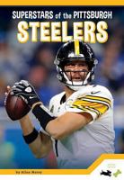 Superstars of the Pittsburgh Steelers 1681514109 Book Cover