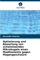 Optimierung und Bewertung von schwimmenden Mikrokugeln eines Medikaments gegen Magengeschwüre 6205387417 Book Cover