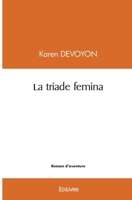 La triade femina (French Edition) 2414578238 Book Cover