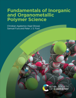 Fundamentals of Inorganic and Organometallic Polymer Science 1788015908 Book Cover