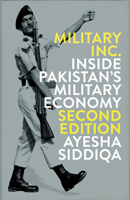 Military Inc.: Inside Pakistan's Military Economy 0745325459 Book Cover
