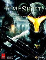 TimeShift (Prima Official Game Guides) 0761552537 Book Cover