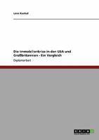 Die Immobilienkrise in den USA und Gro�britannien - Ein Vergleich 3640449215 Book Cover