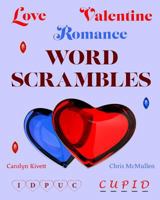 Love / Valentine / Romance Word Scrambles 1506182879 Book Cover