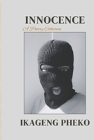 INNOCENCE: A Poetry Collection B0F2M582RV Book Cover
