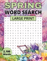Spring Word Search: 100 Themed Puzzles | 2,100 Words | Large Print 1912996669 Book Cover