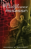 Wallflower Assassin 1945955163 Book Cover