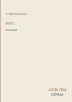 Saara: Romaani (Finnish Edition) 3387430078 Book Cover