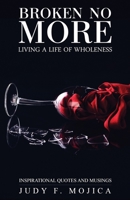 Broken No More 1950861201 Book Cover