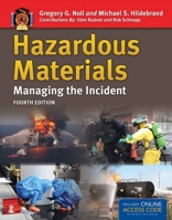 Hazardous Materials: Managing the Incident: Managing the Incident 1449670849 Book Cover