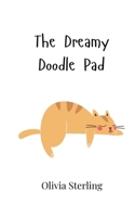 The Dreamy Doodle Pad 9916904944 Book Cover