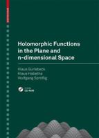 Holomorphic Functions in the Plane and n-dimensional Space B00BG7IANA Book Cover