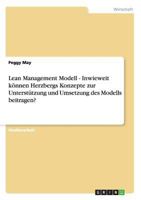 Lean Management Modell. Herzbergs Konzepte Zur Unterstutzung Und Umsetzung 363864409X Book Cover