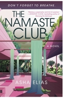 The Namaste Club: A Novel 0063425203 Book Cover
