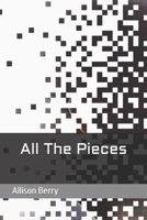 All The Pieces null Book Cover