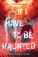 If I Have to Be Haunted: Library Edition 0063252767 Book Cover