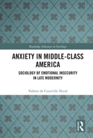 Anxiety in Middle-Class America 036776086X Book Cover