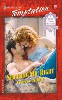 Seducing Mr. Right 0373259336 Book Cover