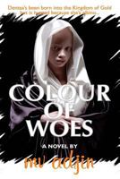 Colour of Woes 1519777183 Book Cover