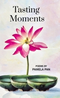 Tasting Moments B0GHC94ZVD Book Cover