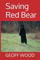 Saving Red Bear B0HB79BGB5 Book Cover