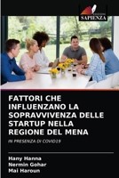 Fattori Che Influenzano La Sopravvivenza Delle Startup Nella Regione del Mena 6204041827 Book Cover