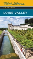 Rick Steves Snapshot Loire Valley 1641715065 Book Cover