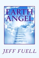 Earth Angel 1482332841 Book Cover