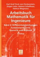 Arbeitsbuch Mathematik Fur Ingenieure, Band II: Differentialgleichungen, Funktionentheorie, Numerik Und Statistik 3835100300 Book Cover