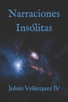 Narraciones Insólitas 1980632812 Book Cover