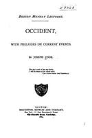 Occident: With Preludes on Current Events 1358059942 Book Cover