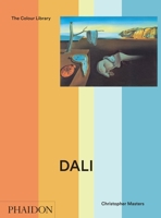 Dali: Colour Library (Phaidon Colour Library) 071483338X Book Cover